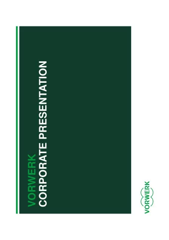 CORPORATE PRESENTATION  VORWERK  Made by Vorwerk  Products and Services  Company  Company  Company
