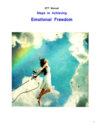 Emotional Freedom  1  Some Endorsements  As a practicing psychiatrist with over 25 years of