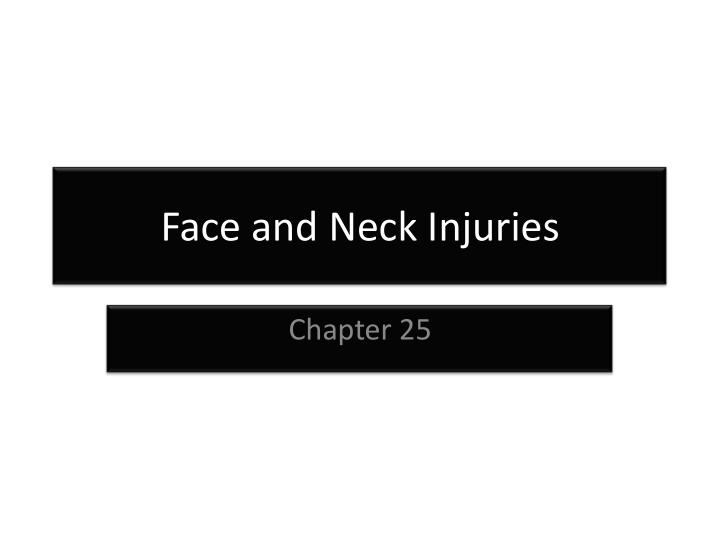 face and neck injuries