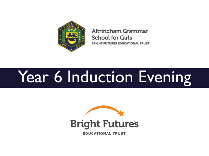 year 6 induction evening aggs values contact details