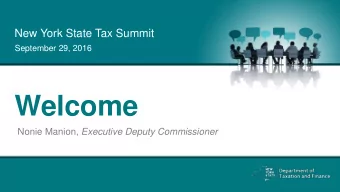 Welcome Nonie Manion, Executive Deputy Commissioner  Four Pillars  Our Mission:  To efficiently