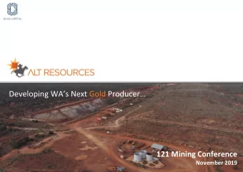 Developing WAs Next Gold Producer  121 Mining Conference  November 2019  Important