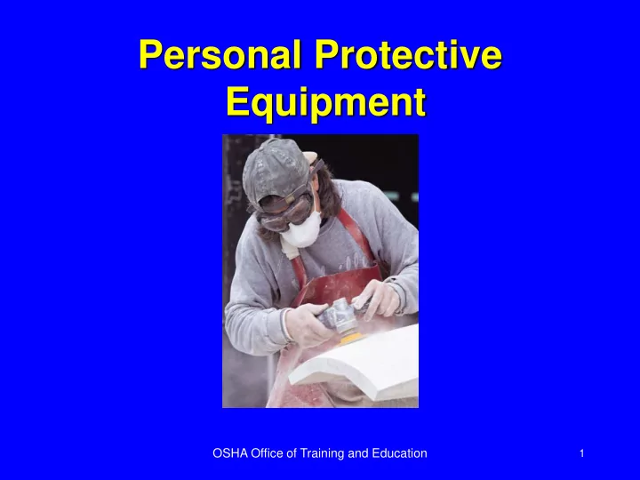 personal protective equipment