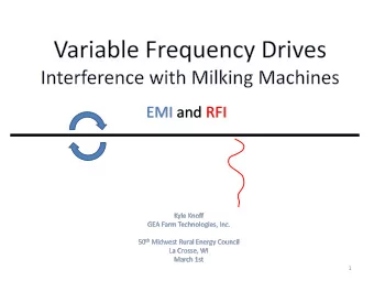 EMI and RFI  1  Here are some examples of switching power units  Variable Frequency Drives
