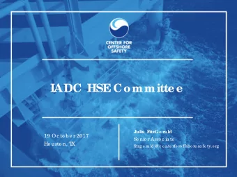 Committe e  IADC HSE  Julia F  itzGe r  ald  19 Oc to b e r 2017  Se nio r Asso c ia te  Ho usto n,