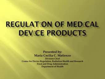 Presented by:  Maria Cecilia C. Matienzo  Division Chief  Center for Device Regulation, Radiation