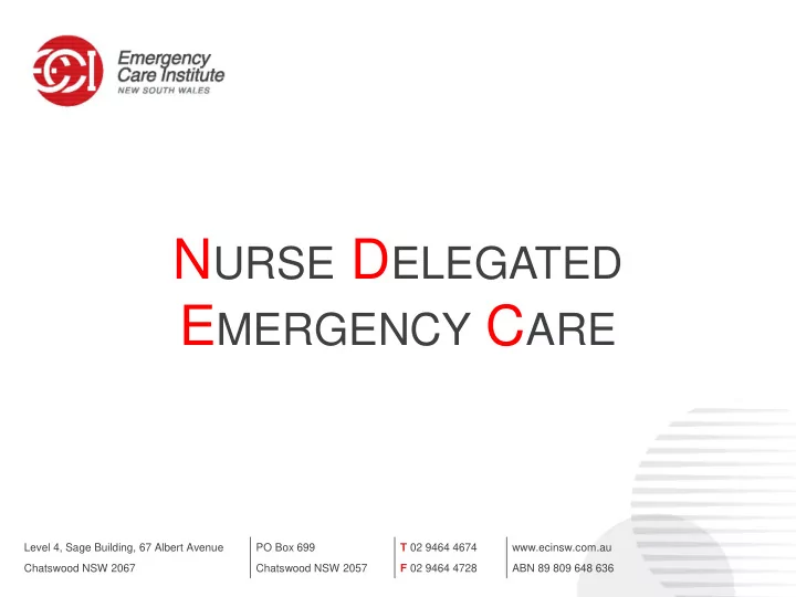 n urse d elegated e mergency c are