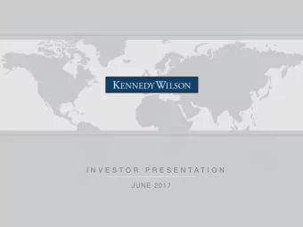 I N V E S T O R  P R E S E N T A T I O N  JUNE 2017  DISCLAIMER  Kennedy Wilson Holdings, Inc.