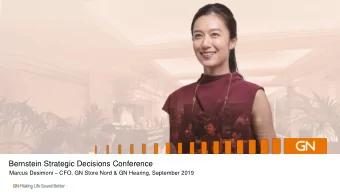 Bernstein Strategic Decisions Conference Marcus Desimoni  CFO, GN Store Nord &amp; GN Hearing,