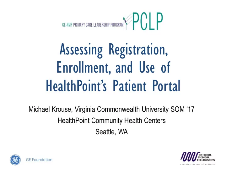 enrollment and use of