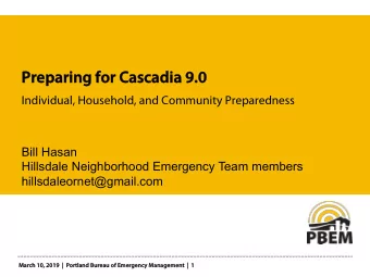 Preparing for Cascadia 9.0  Preparing for Cascadia 9.0  Individual, Household, and Community