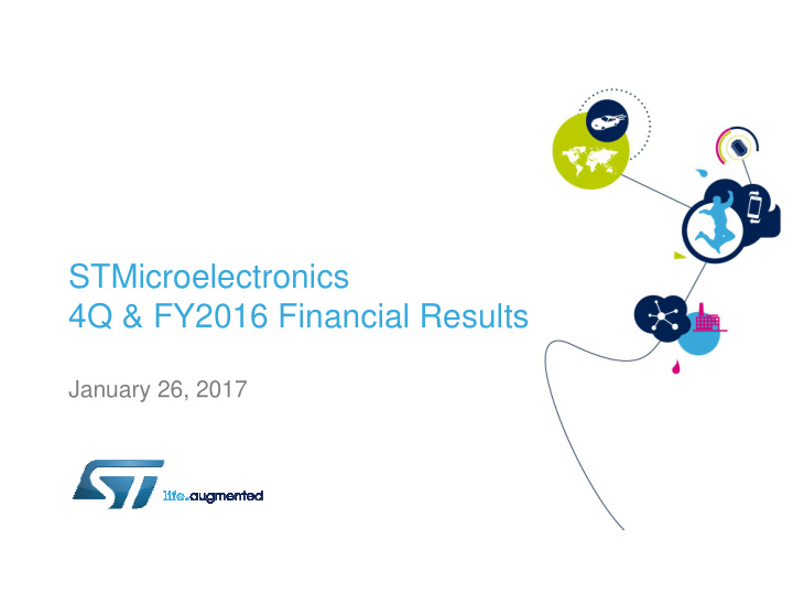 stmicroelectronics 4q amp fy2016 financial results