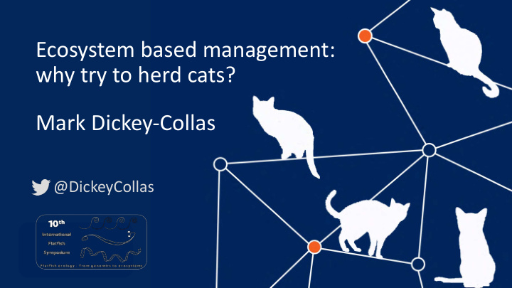ecosystem based management why try to herd cats mark