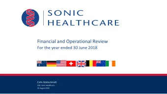 Financial and Operational Review  For the year ended 30 June 2018  Colin Goldschmidt  CEO, Sonic