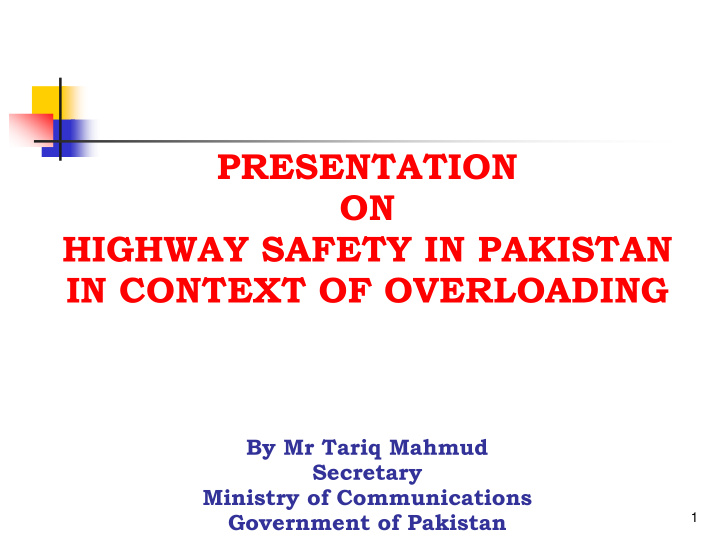 presentation on highway safety in pakistan in context of