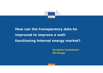 How can the transparency data be  improved to improve a well-  functioning internal energy market?