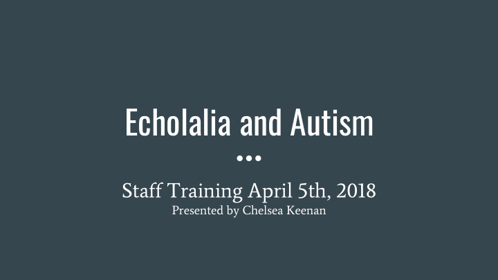 echolalia and autism