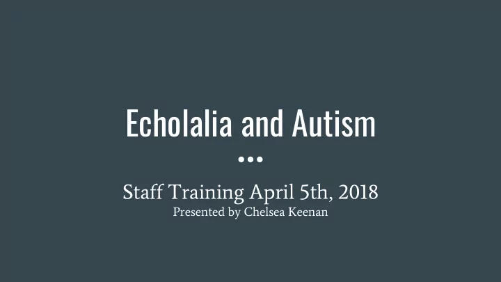 echolalia and autism