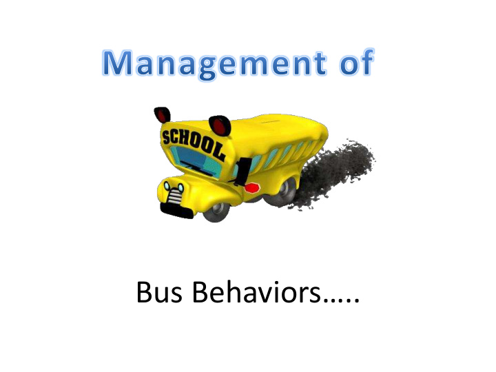 bus behaviors presenters