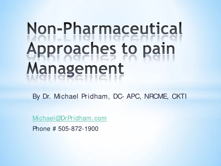 by dr michael pridham dc apc nrcme ckti