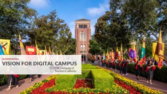 VISION FOR DIGITAL CAMPUS  OUR VISION  Digital Transformation (DT) is the investment of  USC in the