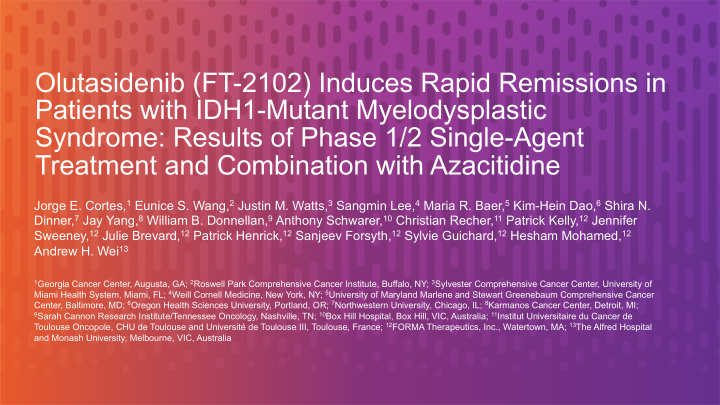 olutasidenib ft 2102 induces rapid remissions in patients