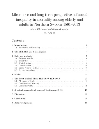 Life course and long-term perspectives of social  inequality in mortality among elderly and  adults