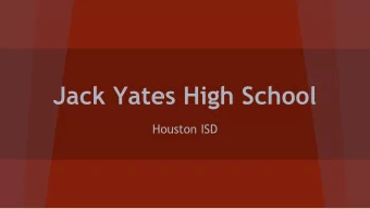 Jack Yates High School  Houston ISD  Assets of Yates High School    Magnet Communication School