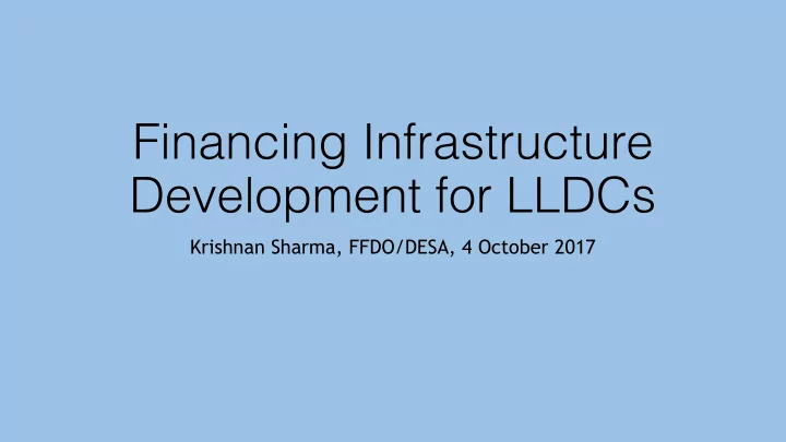 financing infrastructure development for lldcs