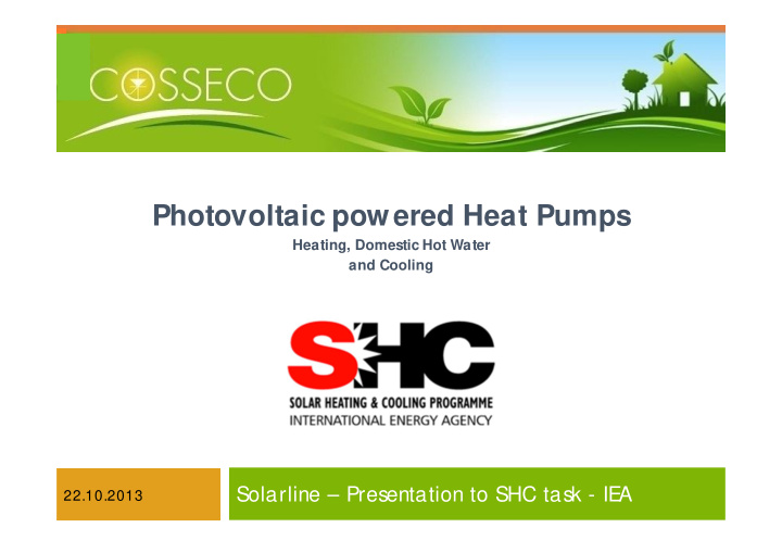 photovoltaic powered heat pumps