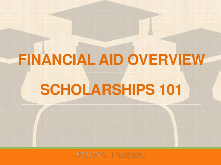 financial aid overview scholarships 101