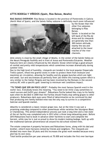 ATTIS BODEGA Y VIEDOS (Spain, Rias Baixas, Meao) RIAS BAIXAS OVERVIEW : Ras Baixas is located