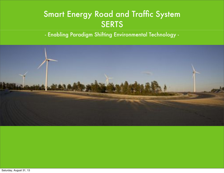 smart energy road and traffic system serts