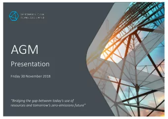 AGM  Presentation  Friday 30 November 2018  Bridging the gap between todays use of  resources
