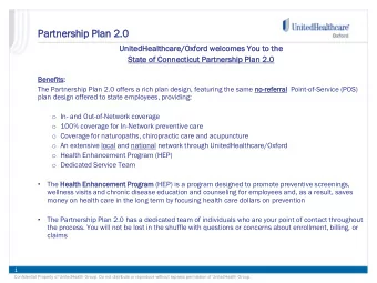 Partnersh  nership Plan 2.0  Unite  tedHe  dHealth  thcare  are/Oxford  Oxford welcomes  es You to