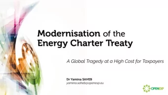 The ECT failed in delivering in its policy objectives  The Energy Charter Treaty (ECT) is a