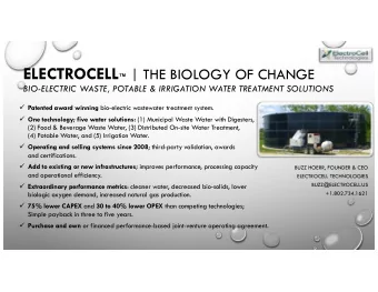 ONE TECHNOLOGY, FIVE WATER SOLUTIONS  ELECTROCELL TECHNOLOGIES COST-EFFECTIVELY SOLVE SIGNIFICANT