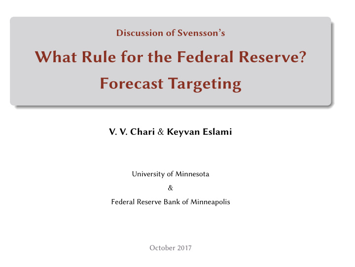 what rule for the federal reserve forecast targeting