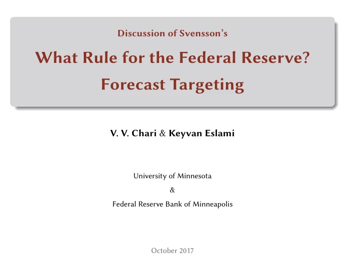 what rule for the federal reserve forecast targeting