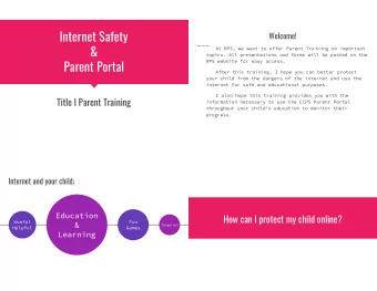 Internet Safety  Welcome!  &amp;  At RPS, we want to offer Parent Training on important  topics.