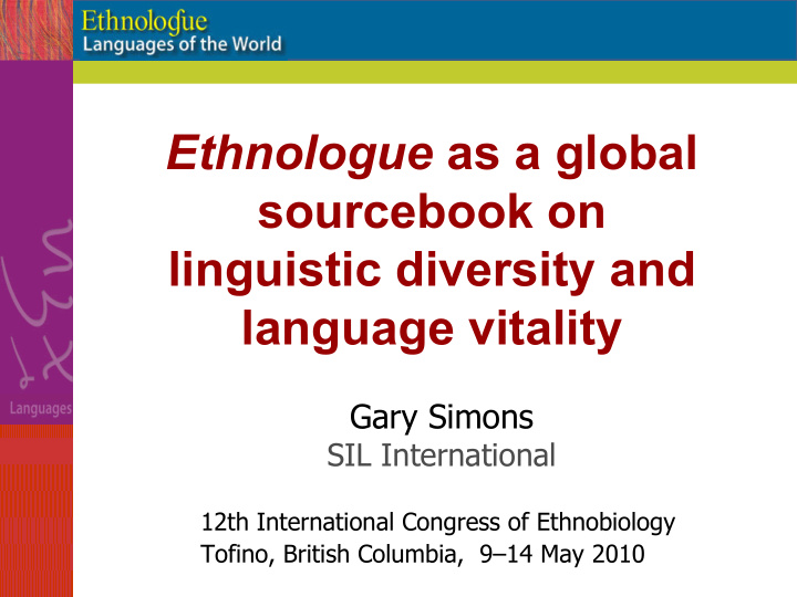 ethnologue as a global sourcebook on linguistic diversity