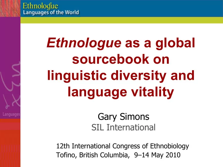 ethnologue as a global sourcebook on linguistic diversity