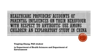 Environment - Background: antibiotic resistance and antibiotic use in China - Research questions -