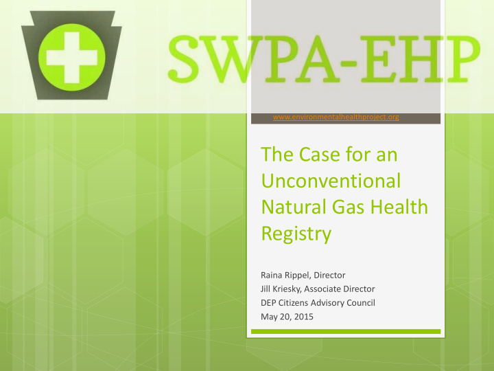 the case for an unconventional natural gas health registry