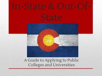 In-State &amp; Out-Of-  State  A Guide to Applying to Public  Colleges and Universities  Get an