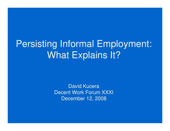 persisting informal employment what explains it