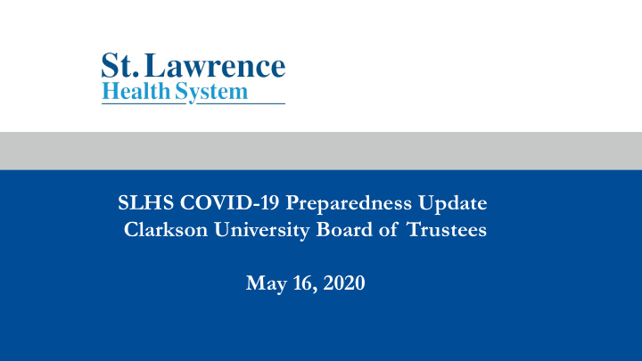 slhs covid 19 preparedness update clarkson university