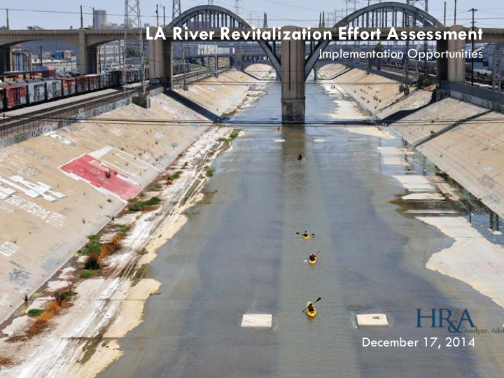 la river revitalization effort assessment
