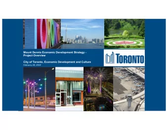 Mount Dennis Economic Development Strategy -  Project Overview  City of Toronto, Economic