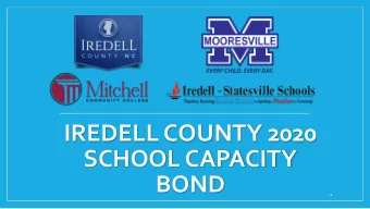 IREDELL COUNTY 2020  SCHOOL CAPACITY  BOND  1  Iredell County Demographics  30% increase in